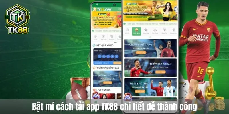 Bật mí cách tải app TK88 chi tiết dễ thành công